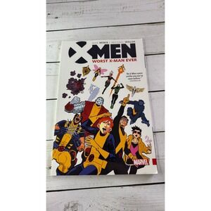 X-Men Worst X-Man Ever Max Bemis Marvel Comics Graphic Novel TPB
